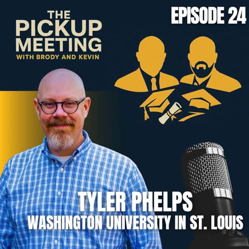 Ep. 24 - Tyler Phelps, Washington University in St. Louis