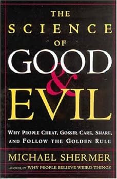 Hardcover The Science of Good & Evil Book