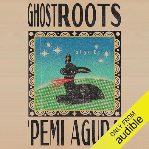 Ghostroots by Pemi Aguda episode artwork
