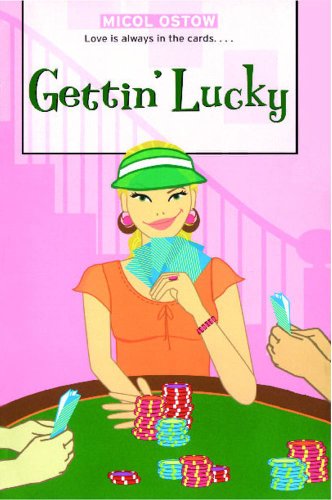 Gettin' Lucky (By: Micol Ostow)