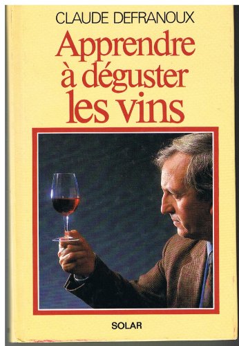Apprendre à deguster les vins