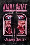 Night Shift: A Choose-Your-Own Erotic Fantasy