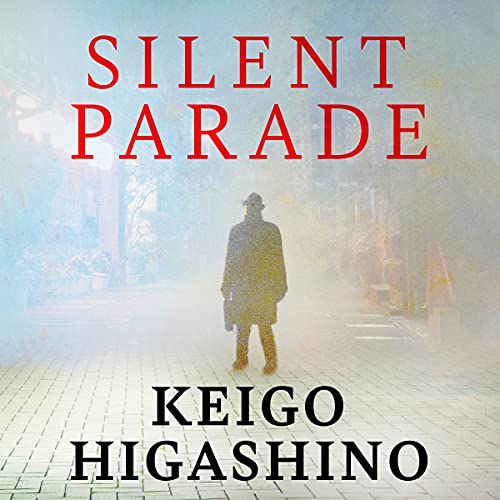 Silent Parade by Keigo Higashino episode artwork