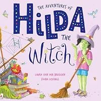 The Adventures of Hilda the Witch 1925545911 Book Cover