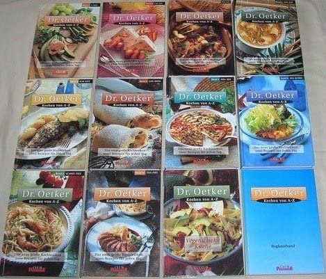 Dr. Oetker Kochen von A-Z Das neue große Kochlexikon 5000 Rezepte für jeden Tag. Band 1 bis 10 + Registerband.