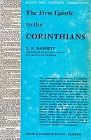 First Epistle to the Corinthians (Black's New Testament Commentaries) 0713612525 Book Cover