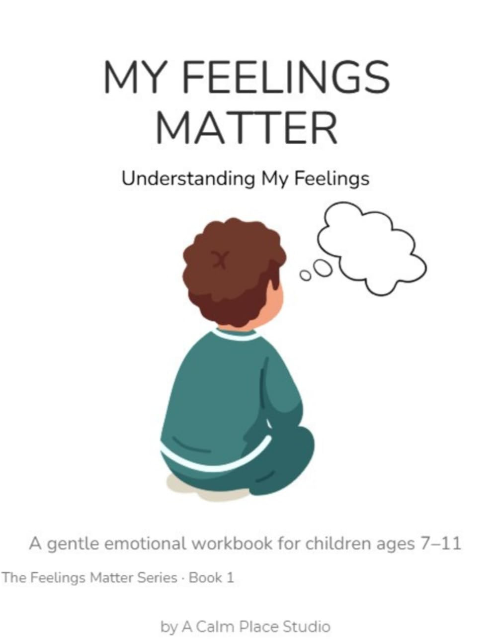 My Feelings Matter: Understanding my Feelings