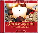 Festliche Orgelmusik zur Weihnachtszeit