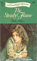 The Steady Flame (A Candlelight Romance, # 189) B000F18WE0 Book Cover