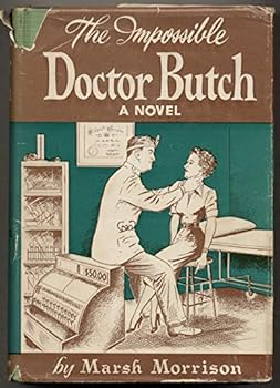 Unknown Binding The Impossible Doctor Butch Book