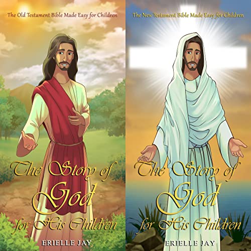 The Story of God for His Children (2 Book Series) by Erielle Jay episode artwork