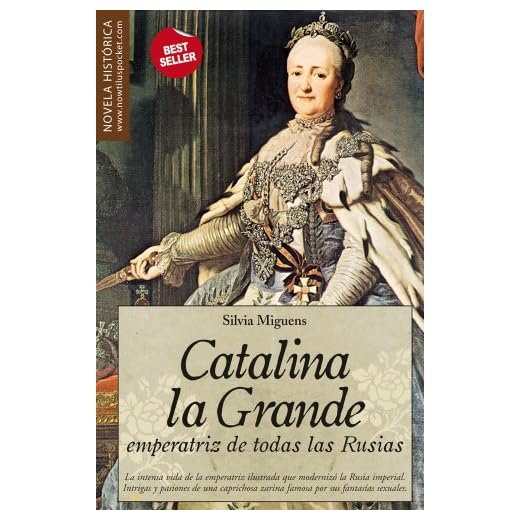 Catalina la Grande: Emperatriz de todas las Rusias (Nowtilus Pocket)