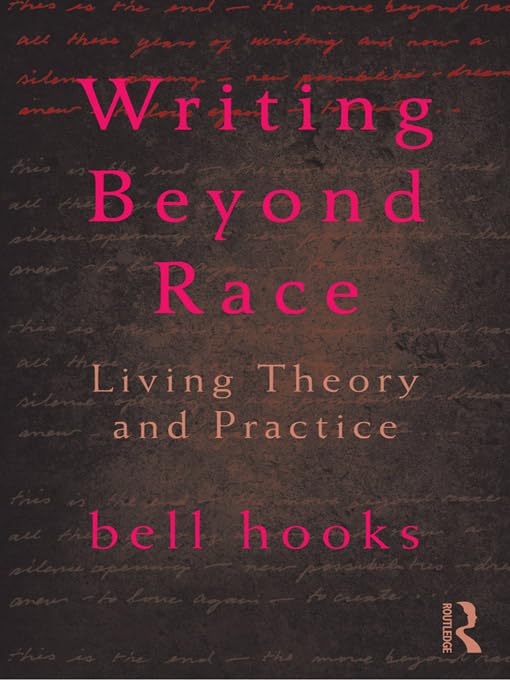 Writing Beyond Race: Living Theory and Practice