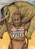 L'Epopée de Soundiata Keita 2020556065 Book Cover