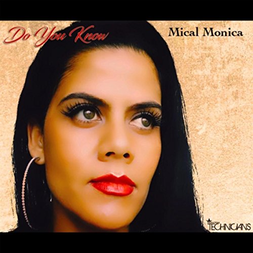 Play Do You Know by Mical Monica on Amazon Music