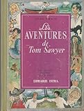  Les aventures de Tom Sawyer Collection Charme des jeunes Librairie ISTRA 1947