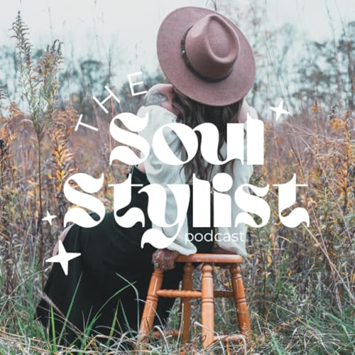 The Soul Stylist Podcast cover art