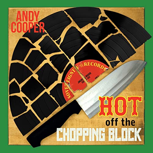 Andy Cooper - Hot Off The Chopping Block LP レコード 輸入盤