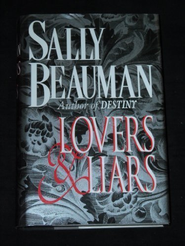 Lovers and Liars by Beauman, Sally ( 1994 )