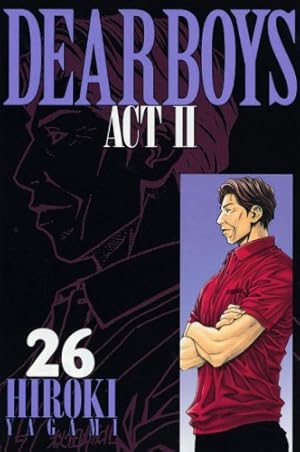 DEAR BOYS ACT2(30) (月刊マガジンコミックス) | 八神 ひろき |本