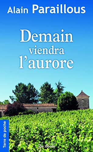 Demain viendra l'aurore (Terre de poche) PDF Ebook En Ligne