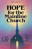 Hope for the Mainline Church 0827214243 Book Cover