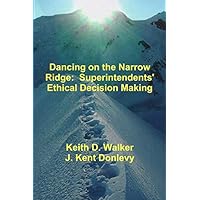 Dancing on the Narrow Ridge