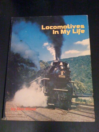 Locomotives in my life B0006CEPZI Book Cover