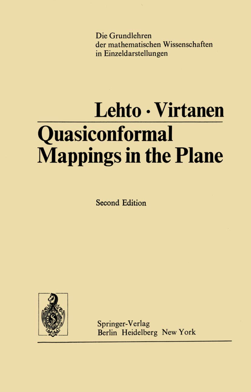 Quasiconformal Mappings in the Plane (Grundlehren der mathematischen Wissenschaften, Band 126)