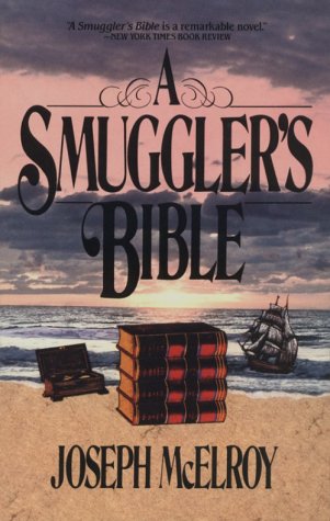 The Smuggler's Bible