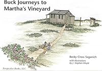 Buck Journeys To Martha's Vineyard (Life's perspectives series) 0970173601 Book Cover