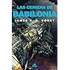 Las cenizas de Babilonia (The Expanse 6)