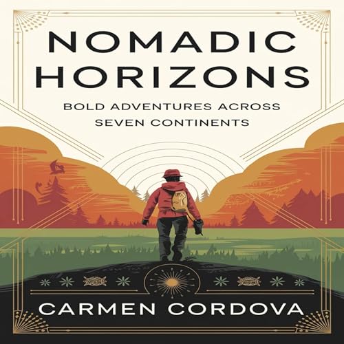 Nomadic Horizons by Carmen Cordova episode artwork