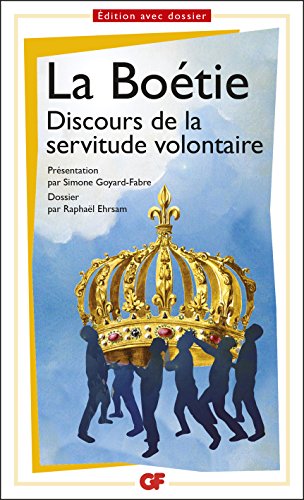  Discours de la servitude volontaire (Prépas scientifiques 2016-2017) Gratuit