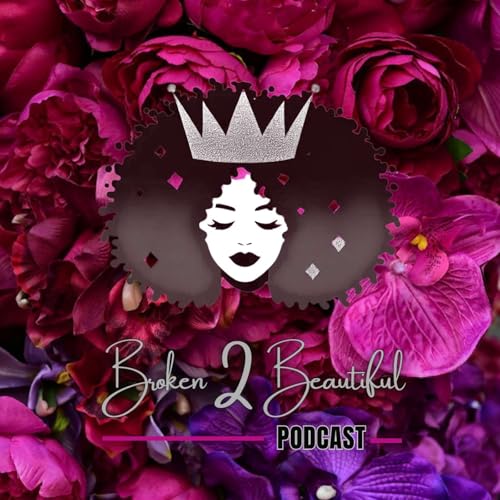 Broken to Beautiful Podcast Titelbild