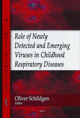 Role of Newly Detected and Emerging Viruses in Childhood Respiratory Diseases