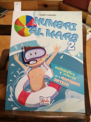 9788898162178 Numeri al mare. Per la Scuola elementare (Vol. 2)