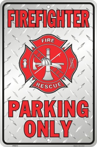 Pride Plates Firefighter Parking Only Sign
