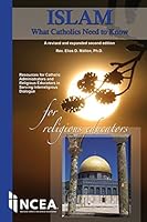Islam: What Catholics Need to Know, Revised and Expanded Edition 1558336656 Book Cover