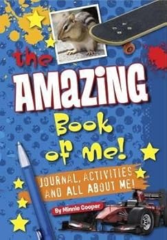 The Amazing Book Of Me: Journal And Diary All About Me