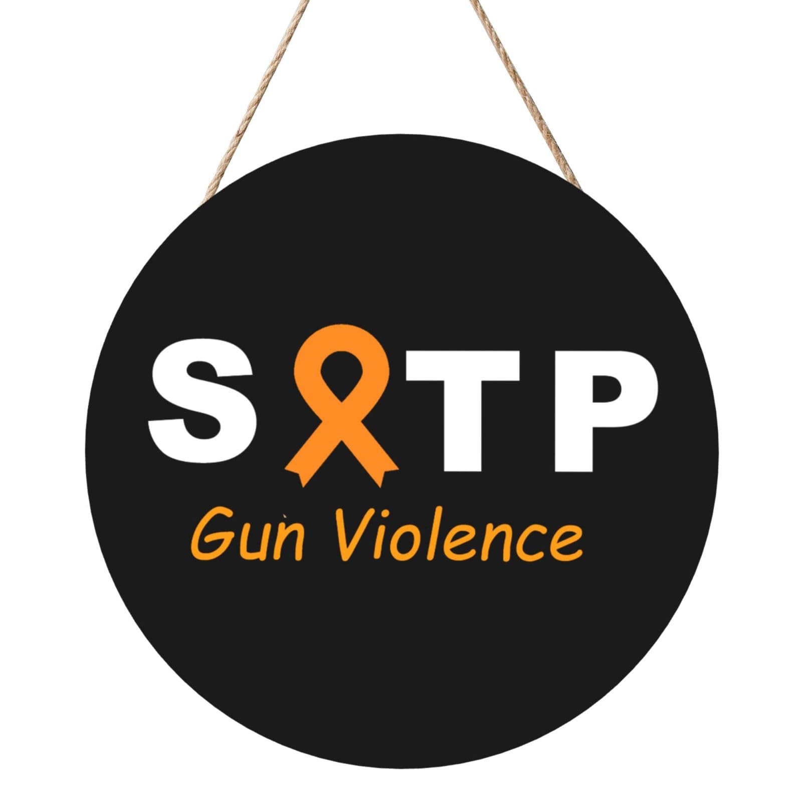 Stop Gun Violence Orange Ribbon Door Signs Plaques Wood Welcome Sign For Front Door Wall Hanging For Home Farmhouse Office Classroom Party Decoration