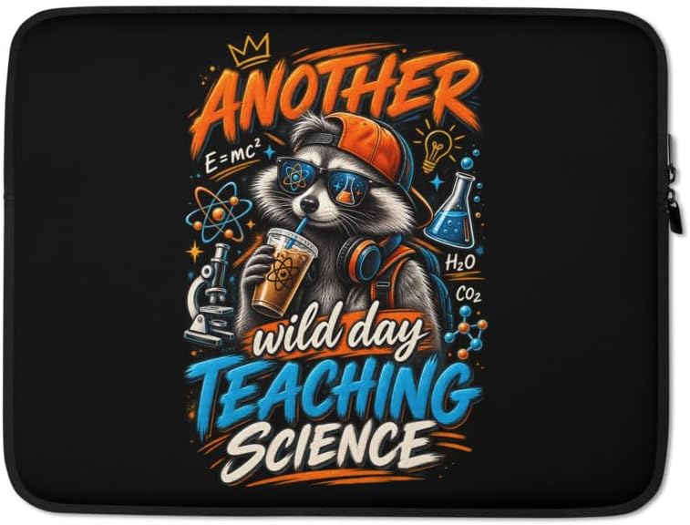 Another Wild Day Teaching Science Raccoon Laptop Sleeve