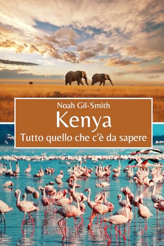 Kenya: Tutto quello che c'è da sapere