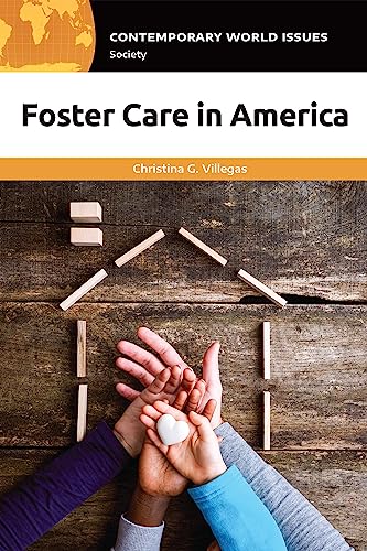 Foster Care in America: A Reference Handbook (Contemporary World Issues)