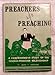 Preachers and Preaching: A Comprehensive Study of the Church-Preacher Relationship