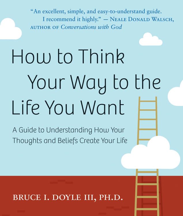 Buy How to Think Your Way to the Life You Want — BookShops.in