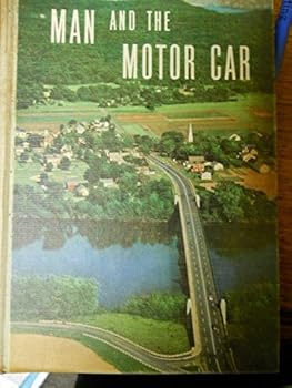 Hardcover man and the Motor Car Fifth Ed. Book