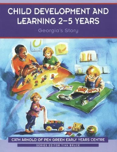Buy Child Development and Learning 2-5 Years: Georgia′s Story — BookShops.in