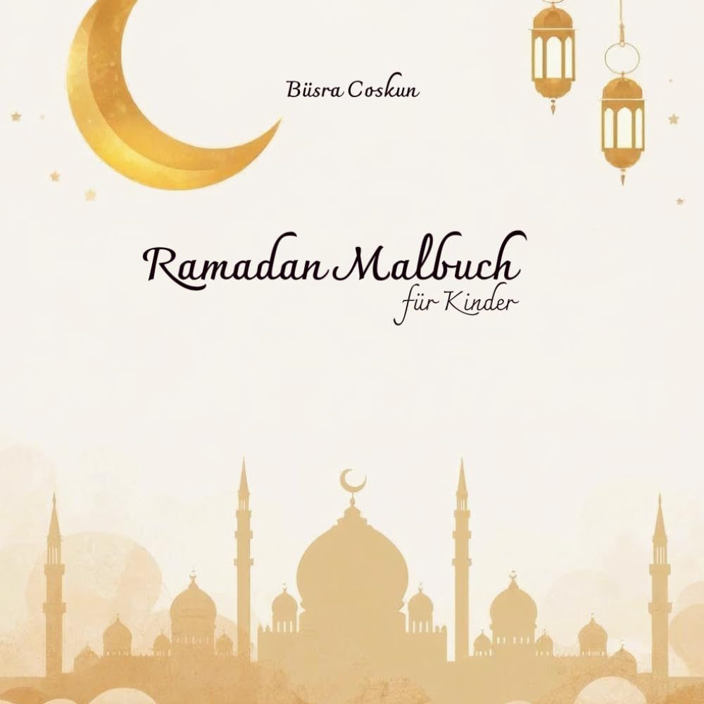 Ramadan Malbuch: für Kinder