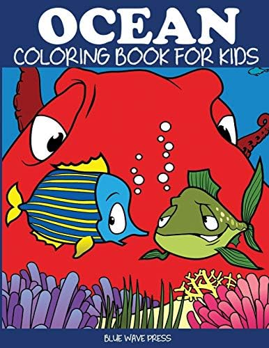 Ocean Coloring Book for Kids: Fantastic Ocean Animals Coloring for Boys and Girls (Sea Coloring Books)